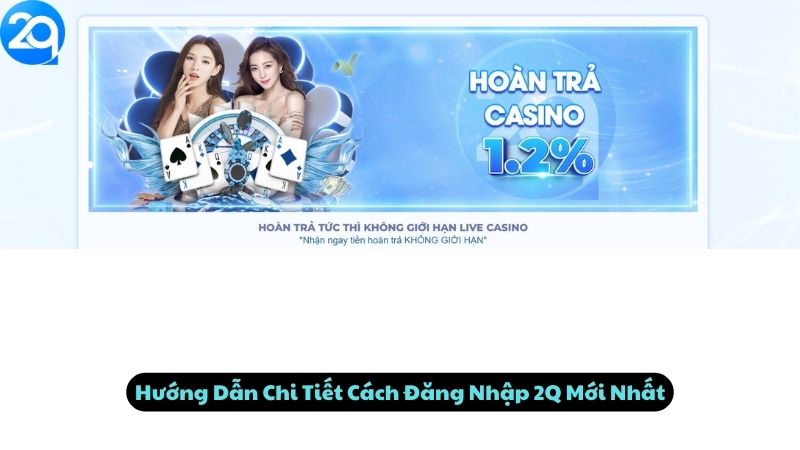 Đăng Nhập 2Q Là Gì? Lợi Ích Và Hạn Chế Khi Sử Dụng