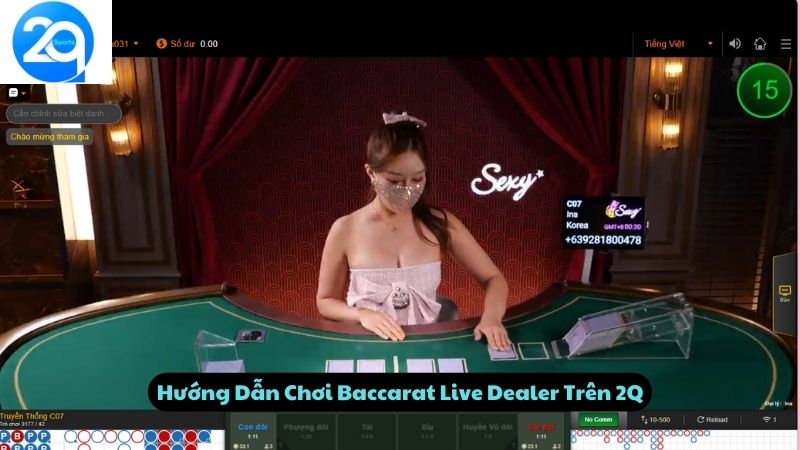 Hướng Dẫn Chơi Baccarat Live Dealer Trên 2Q