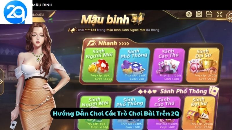 Hướng Dẫn Chơi Các Trò Chơi Bài Trên 2Q