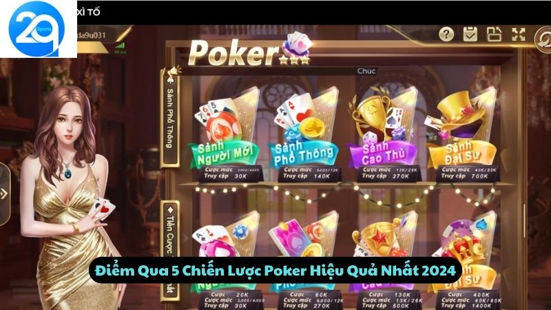 Điểm Qua 5 Chiến Lược Poker Hiệu Quả Nhất 2024