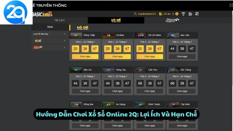 Hướng Dẫn Chơi Xổ Số Online 2Q: Lợi Ích Và Hạn Chế