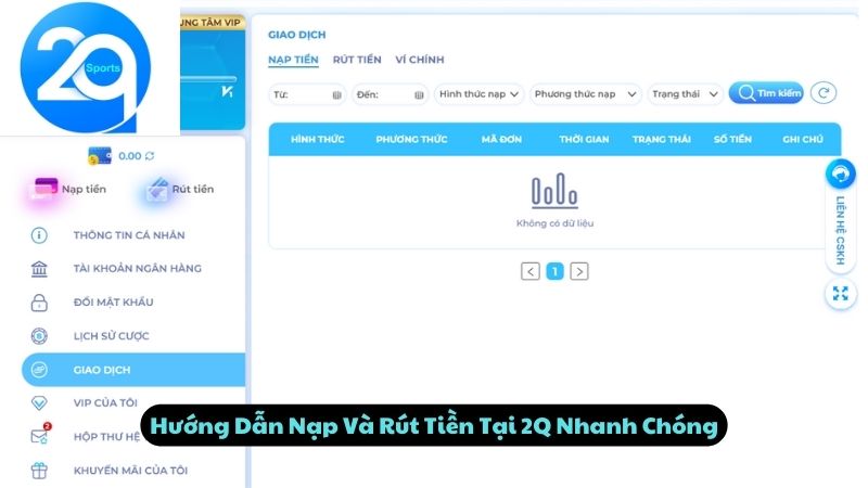 Hướng Dẫn Nạp Và Rút Tiền Tại 2Q Nhanh Chóng