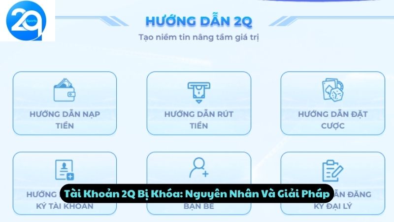 Tài Khoản 2Q Bị Khóa: Nguyên Nhân Và Giải Pháp