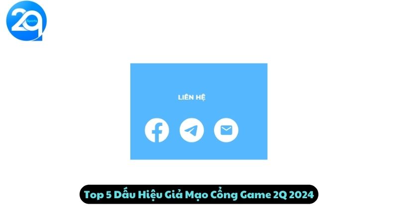 Top 5 Dấu Hiệu Giả Mạo Cổng Game 2Q 2024