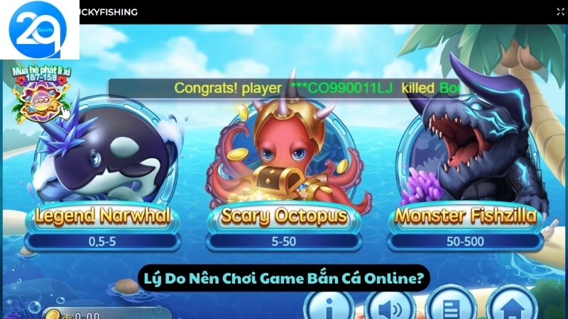 Lý Do Nên Chơi Game Bắn Cá Online?