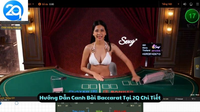 Hướng Dẫn Canh Bài Baccarat Tại 2Q Chi Tiết