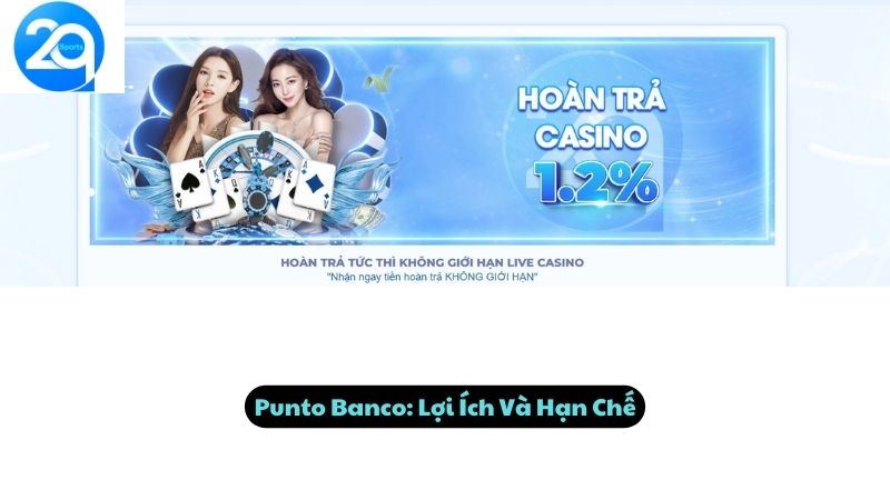 Punto Banco: Lợi Ích Và Hạn Chế