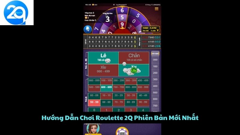 Hướng Dẫn Chơi Roulette 2Q Phiên Bản Mới Nhất