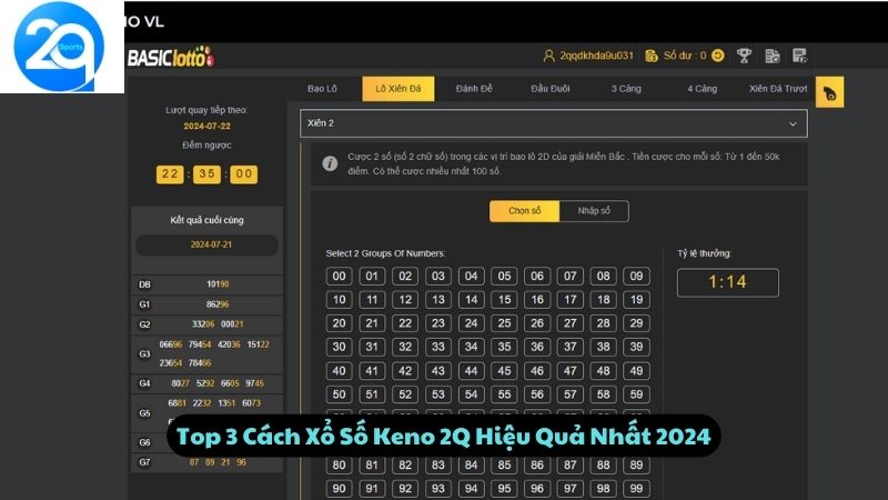 Top 3 Cách Xổ Số Keno 2Q Hiệu Quả Nhất 2024