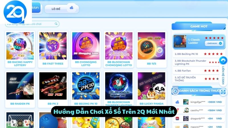 Hướng Dẫn Chơi Xổ Số Trên 2Q Mới Nhất