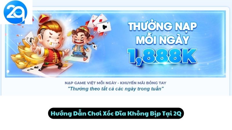 Hướng Dẫn Chơi Xóc Đĩa Không Bịp Tại 2Q